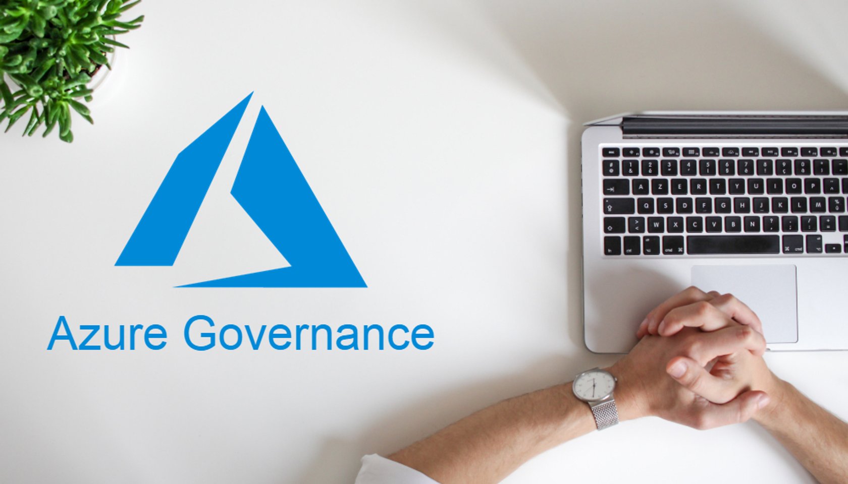 Building a Governance Framework for Azure